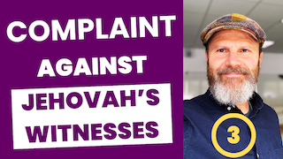 My Criminal Complaint against Jehovah's Witnesses